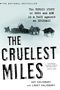 Gay Salisbury: The Cruelest Miles, Buch