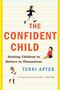 Terri Apter: Confident Child, Buch