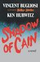 Vincent Bugliosi: Shadow of Cain, Buch