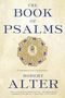 Robert Alter: The Book of Psalms: A Translation with Commentary, Buch