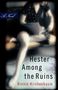 Binnie Kirshenbaum: Hester Among the Ruins, Buch