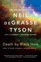 Neil Degrasse Tyson: Death by Black Hole, Buch