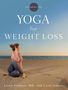 Loren Fishman: Yoga for Weight Loss, Buch