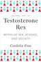 Cordelia Fine: Testosterone Rex, Buch