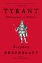 Stephen Greenblatt: Tyrant, Buch