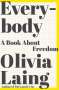 Olivia Laing: Everybody, Buch