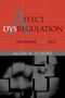 Allan Schore: Affect Dysregulation and Disorders of the Self, Buch