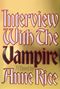 Anne Rice: Interview with the Vampire, Buch