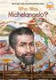 Kirsten Anderson: Who Was Michelangelo?, Buch