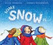 Ellen Yeomans: Some Snow Is..., Buch