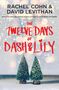 Rachel Cohn: The Twelve Days of Dash & Lily, Buch