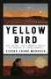 Sierra Crane Murdoch: Yellow Bird, Buch
