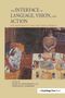 John Henderson: The Interface of Language, Vision, and Action, Buch