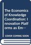 Text: "The Economics of Knowledge Coordination: Innovation Platforms as Em… COVER COMING SOON". Buchcover-Design., Buch