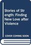 „Stories of Strength: Finding New Love after Violence“, „Cover Coming Soon“. Weiße Schrift auf dunkelblauem Hintergrund.
