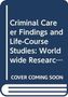 "Criminal Career Findings and Life-Course Studies: Worldwide Research... COVER COMING SOON." Text auf dunkelblauem Hintergrund mit Buchsymbol.