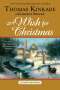 Thomas Kinkade: A Wish for Christmas, Buch