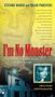 Stefanie Marsh: I'm No Monster, Buch