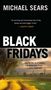 Michael Sears: Black Fridays, Buch