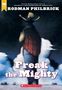 Rodman Philbrick: Freak the Mighty (Scholastic Gold), Buch
