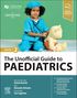 The Unofficial Guide to Paediatrics, Buch