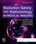 E. Russell Ritenour: Radiation Safety and Radiobiology In Medical Imaging, Buch