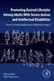 Dennis H Reid: Promoting Desired Lifestyles Among Adults with Severe Autism and Intellectual Disabilities, Buch