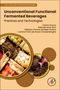 : Unconventional Functional Fermented Beverages, Buch
