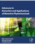 Dibyajyoti Haldar: Advances in Extraction and Applications of Bioactive Phytochemicals, Buch