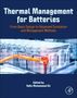 Thermal Management for Batteries, Buch