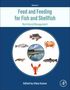 Feed and Feeding for Fish and Shellfish, Buch