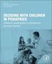 Deciding with Children in Pediatric Healthcare, Buch