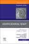 : Cognitive Behavioral Therapy, an Issue of Psychiatric Clinics of North America, Buch