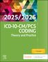 Elsevier Inc: ICD-10-CM/PCS Coding: Theory and Practice, 2025/2026 Edition, Buch