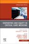: Disparities and Equity in Critical Care Medicine, an Issue of Critical Care Clinics, Buch
