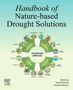 Handbook of Nature-Based Drought Solutions, Buch, Buch