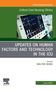 Updates on Human Factors and Technology in the ICU, An Issue of Critical Care Nursing Clinics of North America, Buch, Buch