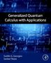 Sanket Tikare: Generalized Quantum Calculus with Applications, Buch, Buch