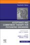 Acceptance and Commitment Therapy for Psychiatric Disorders, an Issue of Psychiatric Clinics of North America, Buch, Buch