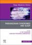 Parkinsonian Syndromes and Sleep, an Issue of Sleep Medicine Clinics, Buch