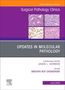 "Surgical Pathology Clinics", "Updates in Molecular Pathology", Editor: Jason L. Hornick, Sinchita Roy Chowdhuri, Juni 2026., Buch