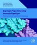 „Carrier-Free Enzyme Immobilization“, Buchcover, blauer Hintergrund, farbige Proteine. Bearbeitet von Mehdi Mohammadi, Maryam Yousefi., Buch