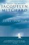 Jacquelyn Mitchard: Still Summer, Buch