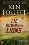 Ken Follett: Lie Down with Lions, Buch