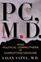 Sally Satel: P.C., M.D., Buch