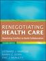 Leonard J Marcus: Renegotiating Health Care, Buch
