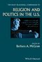 : The Wiley Blackwell Companion to Religion and Politics in the U.S., Buch