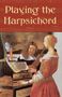 H Schott: Playing The Harpsichord, Noten, Noten