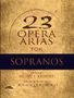 23 Opera Arias For Sopranos, Buch