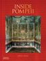 Luigi Spina: Inside Pompeii - A Financial Times Best Book of 2023, Buch